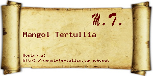 Mangol Tertullia névjegykártya